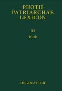 Photii Patriarchae Lexicon, Volumen III, Ny - Phi