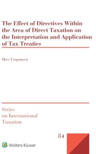 The Effect of Directives Within the Area of Direct Taxation on the Interpretation and Application of Tax Treaties