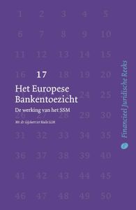 Financieel Juridische Reeks: Het Europese Bankentoezicht