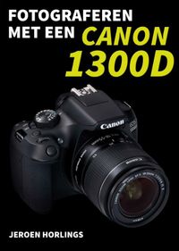 Geen: Fotograferen met een Canon 1300D