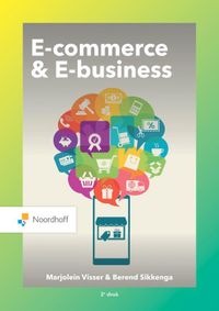 E-commerce & E-business door Marjolein Visser & Berend Sikkenga