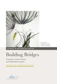 Studies in Restorative Justice: Building Bridges
