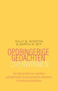 Opdringerige gedachten overwinnen door Sally M. Winston & Martin N. Seif