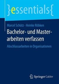 Röbken, H: Bachelor- und Masterarbeiten verfassen
