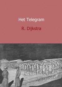 Het Telegram door R. Dijkstra