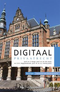 Groningen Centre for Law and Governance Digitaal privaatrecht door A.J. Verheij & E. Koops & E.D.C. Neppelenbroek & H.B. Krans