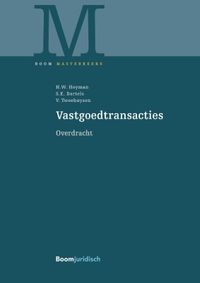 Vastgoedtransacties - Overdracht door Valerie Tweehuyzen & Steven Bartels & Hendrik Heyman inkijkexemplaar