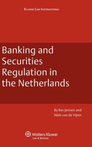 Banking and Securities Regulation in the Netherlands