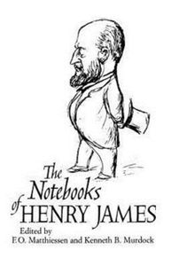 The Notebooks of Henry James