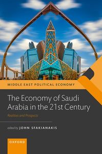 The Economy of Saudi Arabia in the 21st Century