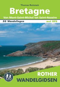 Rother Wandelgidsen: Rother wandelgids Bretagne