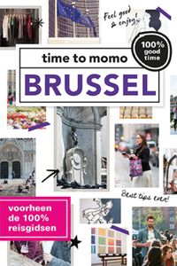 time to momo Brussel + ttm Dichtbij door Sanne Tummers & Marie Monsieur & Femke Dam & Liesbeth Pieters & Nina Swaep