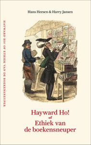 Hayward Ho! of Ethiek van de boekensneuper