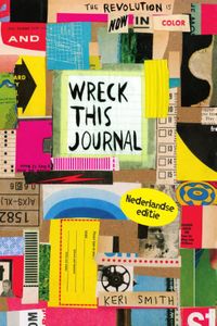Wreck this journal- jubileumeditie door Keri Smith
