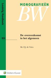 Monografieen BW: De overeenkomst in het algemeen