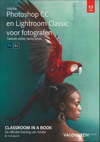 Classroom in a Book: Adobe Photoshop CC en Lightroom Classic CC voor fotografen