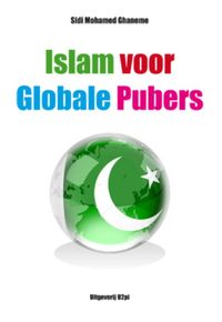 Islam voor globale pubers door Sidi Mohamed Ghaneme