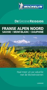 De Groene Reisgids: De noordelijke Franse Alpen