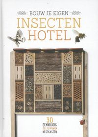 Bouw je eigen insectenhotel door Melanie von Orlow