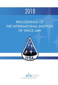 Proceedings of the International Institute of Space Law: 2018