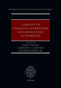 Liability of Financial Supervisors and Resolution Authorities