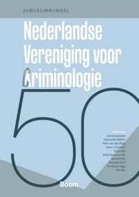 Vijftig jaar Nederlandse Vereniging voor Criminologie