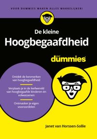 De kleine Hoogbegaafdheid voor Dummies door Janet van Horssen-Sollie