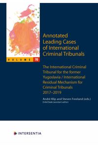 Annotated Leading Cases of International Criminal Tribunals - volume 70