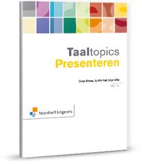 Taaltopics Presenteren door Judith Kat & Cees Braas & Inge Ville