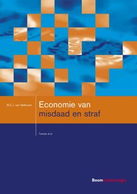 Studieboeken Criminologie & Veiligheid: Economie van misdaad en straf