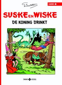 Suske en Wiske Classics: De Koning drinkt