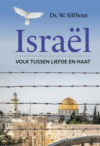 Israël: volk tussen liefde en haat