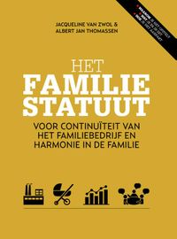 Het familiestatuut, Voor continuiteit van het familiebedrijf en harmonie in de familie