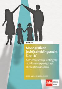 Monografieën (echt)scheidingsrecht 4C: Alimentatieverplichtingen Richtlijnen Werkgroep Alimentatienormen Editie 2018