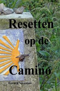 Resetten op de Camino door Gerard Veenman