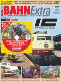Bahn Extra 3-2021 IC 1971-79: Das erste Kapitel