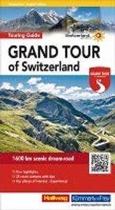 Grand Tour of Switzerland Tourist Guide