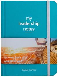 My Leadership Notes door Marilou van der Keur & Thomas Beekman