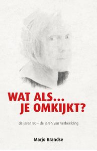 Wat alsje omkijkt?