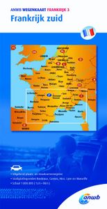 ANWB wegenkaart: Frankrijk 3. Frankrijk zuid