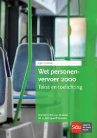 Tekst &amp; toelichting wet personenvervoer 2000, editie 2016