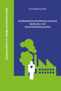 Kenniscentrum Milieu en Openbare Gezondheid Gerechtshof 's-Hertogenbosch: Overheidsaansprakelijkheid in milieu- en gezondheidszaken