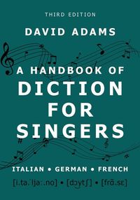 A Handbook of Diction for Singers