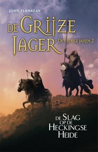 De Grijze Jager - De vroege jaren: 2 De Slag op de Heckingse Heide
