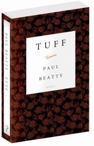 Tuff door Paul Beatty