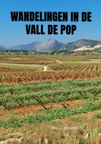 Wandelingen in de Vall de Pop door Hugo Renaerts