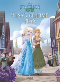 Disney Frozen Fever: Elsa's geheime plan