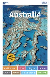 ANWB wereldreisgids: WERELDREISGIDS AUSTRALIË