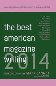 Holt, S: Best American Magazine Writing 2014