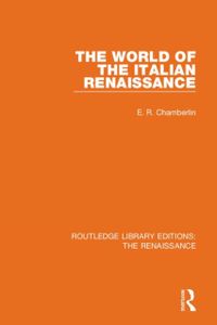 The World of the Italian Renaissance